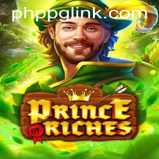 Unveiling the Exciting World of PrinceOfRiches: A Comprehensive Guide